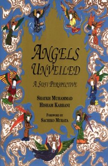 Angels Unveiled: A Sufi Perspective
