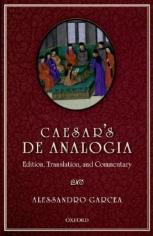 Caesar's De Analogia: Edition, Translation, and Commentary