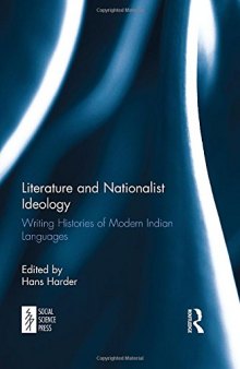 Literature and Nationalist Ideology: Writing Histories of Modern Indian Languages