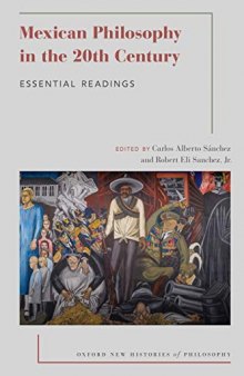 Mexican Philosophy in the 20th Century: Essential Readings