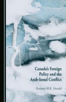 Canada's Foreign Policy and the Arab-Israel Conflict