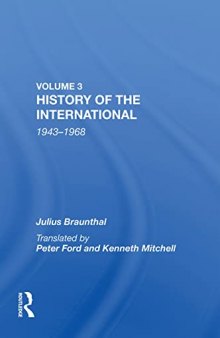History of the International: Volume 3, 1943-1968