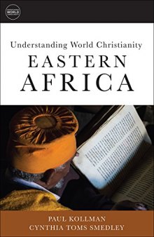 Understanding World Christianity: Eastern Africa