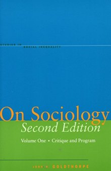 On Sociology. Volume One: Critique and Program