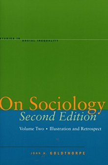 On Sociology. Volume Two: Illustration and Retrospect