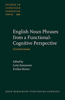 English Noun Phrases from a Functional-Cognitive Perspective: Current issues