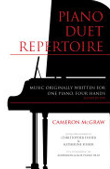 Piano Duet Repertoire: Music Originally Written for One Piano, Four Hands
