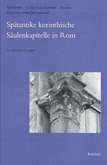 Spätantike korinthische Säulenkapitelle in rom