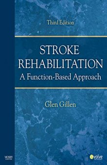 Stroke Rehabilitation: A Function-Based Approach