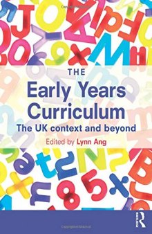 The Early Years Curriculum: The UK context and beyond