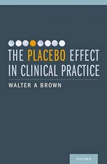 The Placebo Effect in Clinical Practice