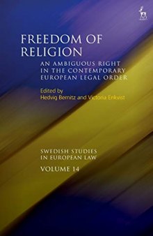 Freedom of Religion: An Ambiguous Right in the Contemporary European Legal Order