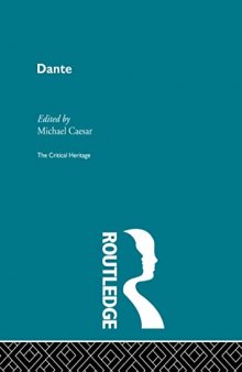 The Collected Critical Heritage I: Dante                      Chr