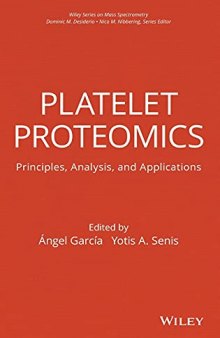 Platelet Proteomics: Principles, Analysis, and Applications