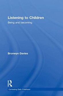 Listening to Children: Being and becoming