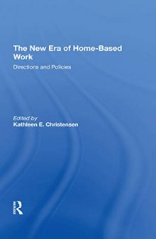 The New Era of Home-based Work: Directions and Policies