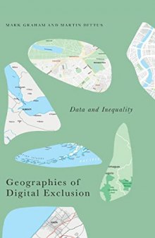 Geographies of Digital Exclusion: Data and Inequality