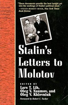 Stalin's Letters to Molotov: 1925-1936 (Annals of Communism Series)