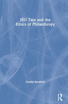 JRD Tata and the Ethics of Philanthropy
