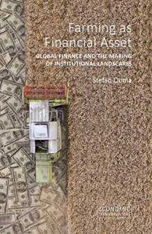 Farming as financial asset: global finance and the making of institutional landscapes /