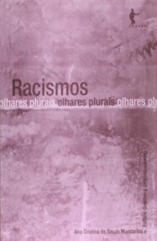 Racismos: olhares plurais