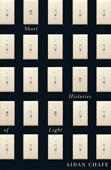 Short Histories of Light (Volume 42)