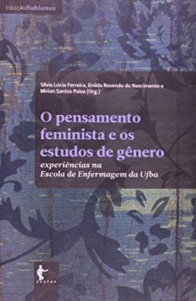 O pensamento feminista e os estudos de gênero: experiências na Escola de Enfermagem da UFBA