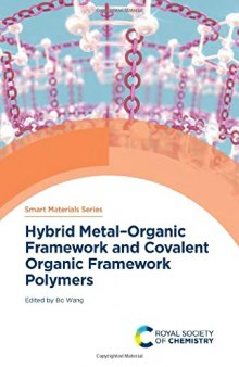 Hybrid Metal-Organic Framework and Covalent Organic Framework Polymers (ISSN)