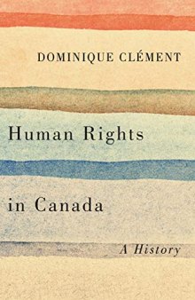 Human Rights in Canada: A History