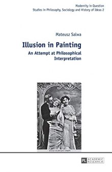 Illusion in Painting: An Attempt at Philosophical Interpretation