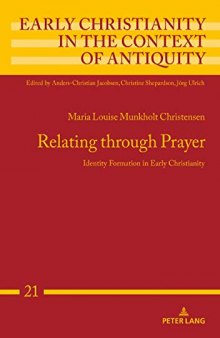 Relating through Prayer: Identity Formation in Early Christianity