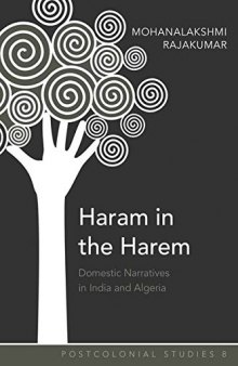 Haram in the Harem: Domestic Narratives in India and Algeria