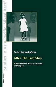 After The Last Ship: A Post-colonial Reconstruction of Diaspora