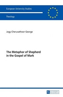 The Metaphor of Shepherd in the Gospel of Mark