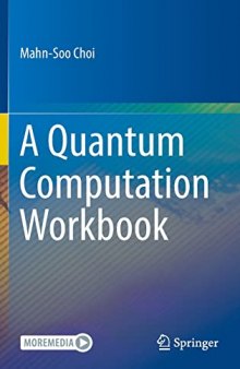 A Quantum Computation Workbook