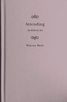 Attending: An Ethical Art