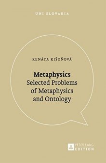 Metaphysics: Selected Problems of Metaphysics and Ontology