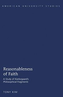 Reasonableness of Faith: A Study of Kierkegaard’s 