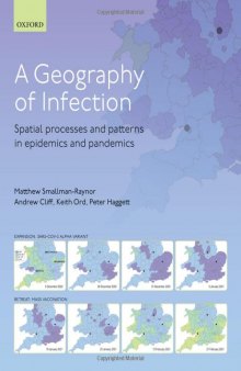 A Geography of Infection: Spatial Processes and Patterns in Epidemics and Pandemics