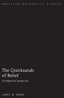 The Quicksands of Belief: The Need for Skepticism