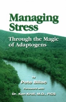 Managing Stress - Through the Magic of Adaptogens