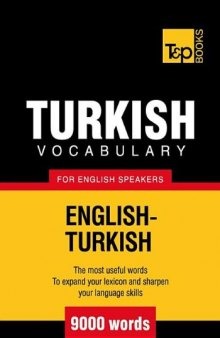 Turkish Vocabulary for English Speakers: 9000 words