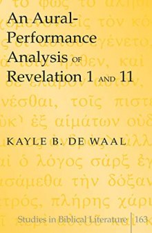 An Aural-Performance Analysis of Revelation 1 and 11