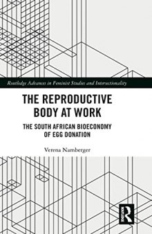 The Reproductive Body at Work: The South African Bioeconomy of Egg Donation