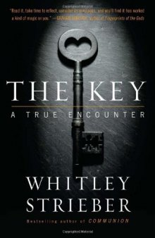 The Key - A true encounter