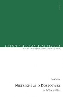 Nietzsche and Dostoevsky: On the Verge of Nihilism