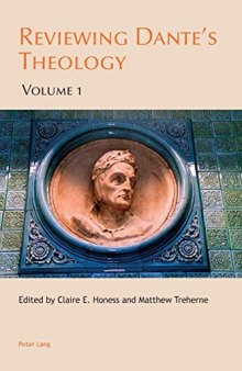 Reviewing Dante’s Theology: Volume 1