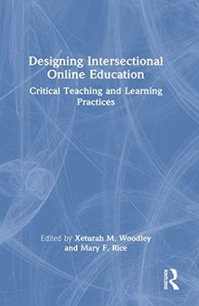 Designing Intersectional Online Education: Critical Teaching and Learning Practices