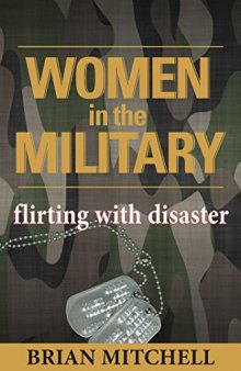 Women in the military - Flirting with disaster