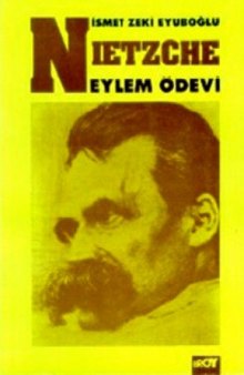 Nietzsche: Eylem Ödevi